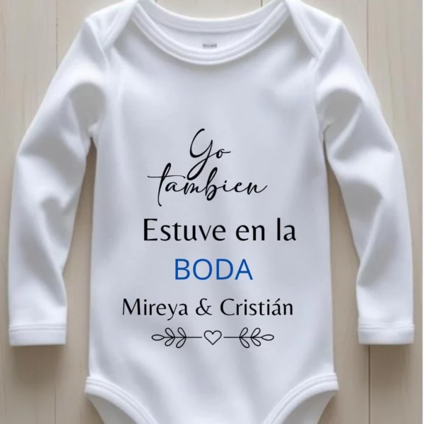 Body bebé manga larga con frase “Yo también estuve en la BODA” personalizado con nombres de los novios y fecha