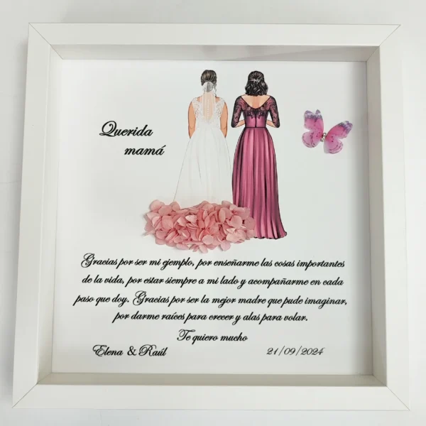 cuadro querida mamá con novia, madre, mariposa y flores preservadas rosas